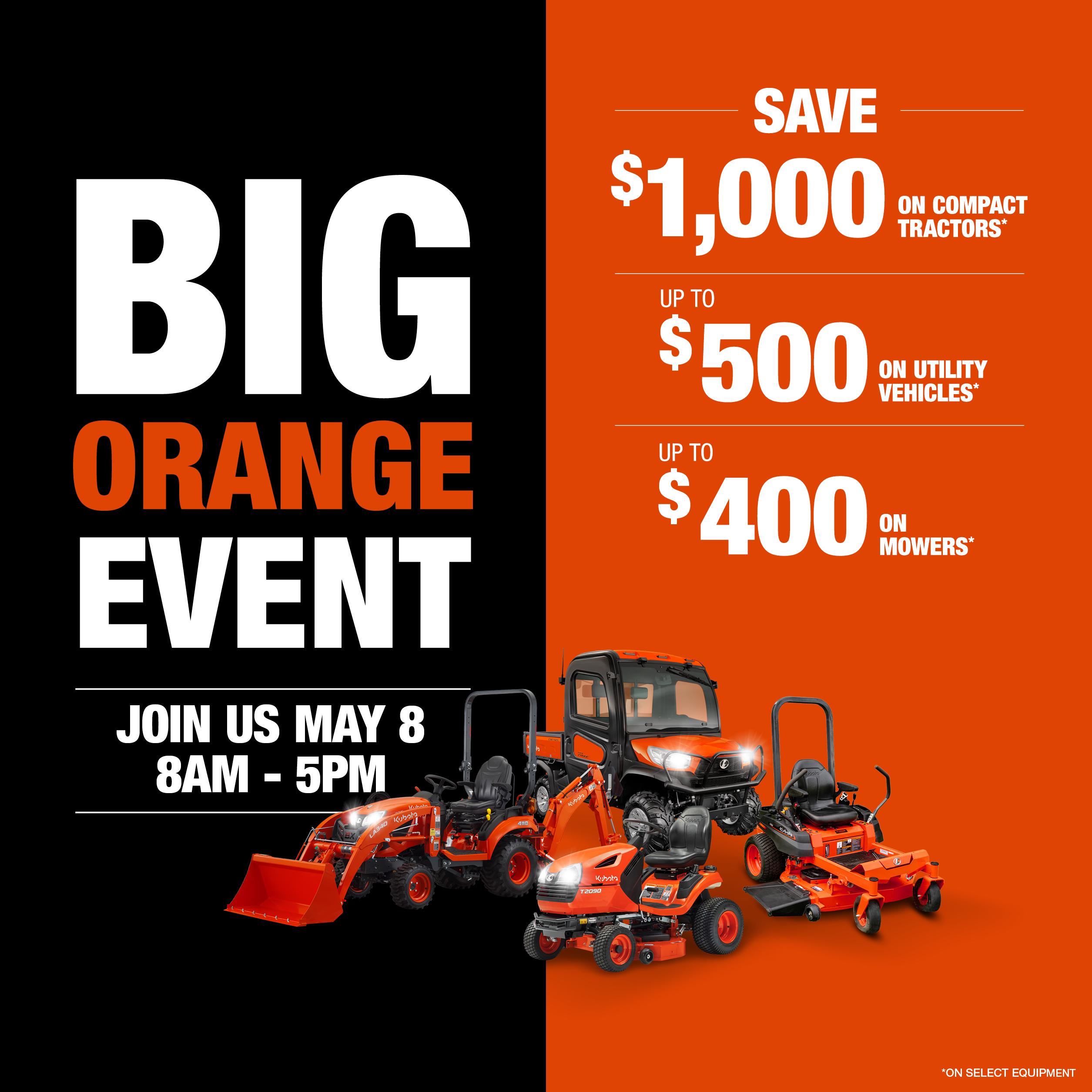 Kubota Big Orange Event Sale - Join Us May 8th